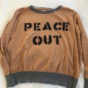 Chaser brand “Peace Out” sweatshirt